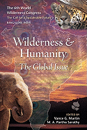 Wilderness and Humanity: 6th Wwc Proceedings from the 6th World Wilderness Congress