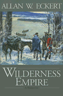 Wilderness Empire: A Narrative
