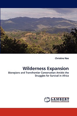 Wilderness Expansion - Noe, Christine