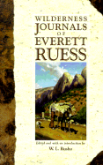 Wilderness Journals of Everett Ruess - Rusho, W L (Editor)