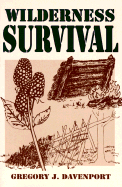 Wilderness Survival - Davenport, Gregory J