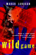 Wildgame - Lanagan, Margo