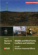 Wildlife and Wind Farms - Conflicts and Solutions: Onshore: Potential Effects