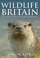 Wildlife Britain: Over 1,000 of the Best Wildlife Sites Around Britain