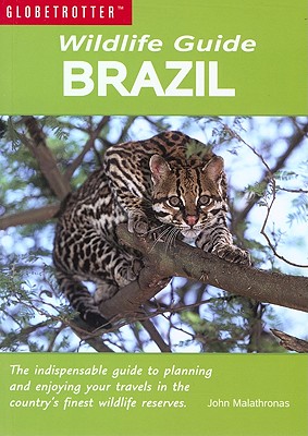 Wildlife Guide: Brazil - Malathronas, John