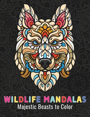 Wildlife Mandalas: Majestic Beasts to Color: 50 Stress-Relieving Big Animals Designs in Mandala Art - Altuvi Books