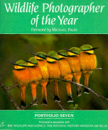 Wildlife Photographer of the Year: Portfolio Seven - Bradford, Grant (Editor), and Young, Stephen (Editor)