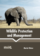 Wildlife Protection and Management