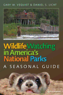 Wildlife Watching in America's National Parks: A Seasonal Guide