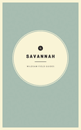 Wildsam Field Guides: Savannah
