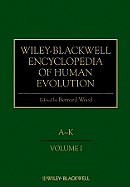 Wiley-Blackwell Encyclopedia of Human Evolution, 2 Volume Set