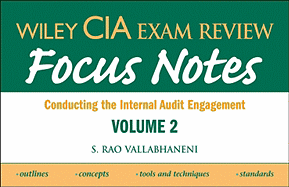 Wiley CIA Exam Review Focus Notes: Conducting the Internal Audit Engagement v. 2 - Vallabhaneni, Rao