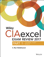 Wiley Ciaexcel Exam Review 2017, Part 1: Internal Audit Basics