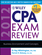 Wiley CPA Exam Review 2012 2012: Business Environment and Concepts