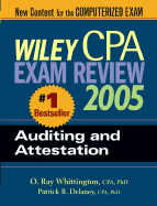 Wiley CPA Examination Review 2005, Auditing and Attestation