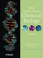 Wiley Encyclopedia of Chemical Biology, 4 Volume Set