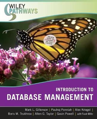 Wiley Pathways Introduction to Database Management - Gillenson, Mark L, and Ponniah, Paulraj, and Kriegel, Alex