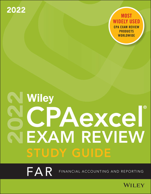 Wiley's CPA 2022 Study Guide: Financial Accounting and Reporting - Wiley