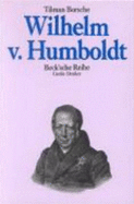 Wilhelm von Humboldt - Borsche, Tilman