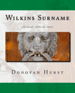 Wilkins Surname: Ireland: 1600s to 1900s