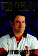 Will Carling : my autobiography.