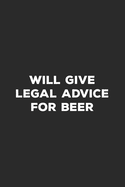 Will Give Legal Advice For Beer: Lawyer Notebook