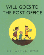 Will Goes to the Post Office - Landstrom, Lena, and Dyssegaard, Elisabeth Kallick (Translated by)