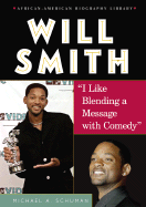 Will Smith: I Like Blending a Message with Comedy