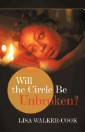 Will the Circle Be Unbroken