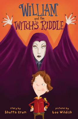 William and the Witch's Riddle - Crum, Shutta