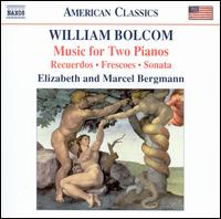 William Bolcom: Music for Two Pianos - Elizabeth Bergmann (piano); Marcel Bergmann (piano)