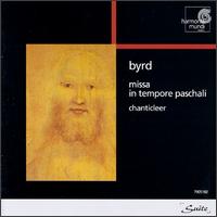 William Byrd: Missa In Tempore Paschali - Chanticleer
