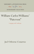 William Carlos Williams' "Paterson": Language and Landscape