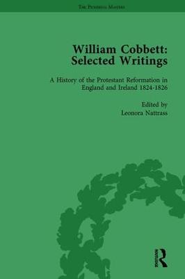 William Cobbett: Selected Writings Vol 5 - Nattrass, Leonora, and Epstein, James