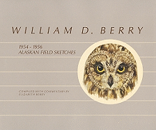 William D Berry: 1954-1956 Field Sketches
