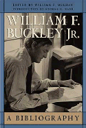William F. Buckley, Jr.: A Bibliography