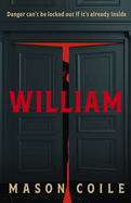 William: 'Its chilling final twist will have you turning directly back to the first page' Mail on Sunday