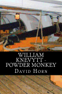William Knevytt - Powder Monkey