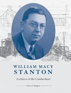 William Macy Stanton: Architect of the Cumberland