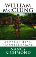 William McClung Appalachian Frontiersman - Richmond, Nancy