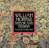 William Morris - Wilhide, Elizabeth