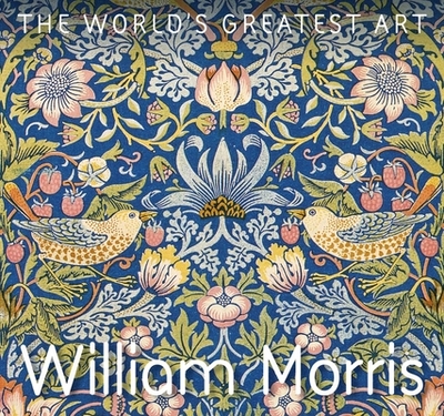 William Morris - Beecroft, Julian, Dr., and Elletson, Helen (Foreword by)