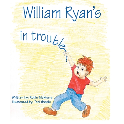 William Ryan's in Trouble - McMurry, Robin