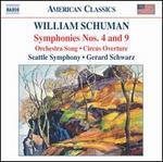 William Schuman: Symhponies Nos. 4 & 9; Orchestra Song; Circus Overture