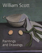 William Scott: Paintings and Drawings