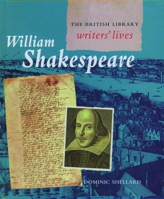 William Shakespeare - Shellard, Dominic, Dr.