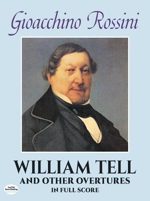 William Tell And Other Overtures - Rossini, Gioacchino