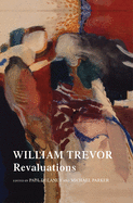 William Trevor: Revaluations