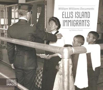 William Williams Documents Ellis Island Immigrants - Rowell, Rebecca