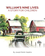 William's Nine Lives: A Story for Children